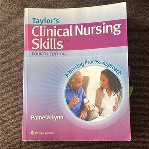 Taylor's Clinical Nursing Skills Textbook